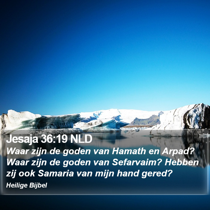 Jesaja 36:19 NLD Bible Study