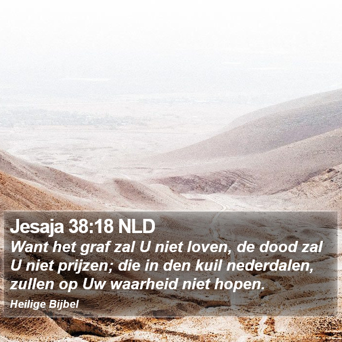 Jesaja 38:18 NLD Bible Study