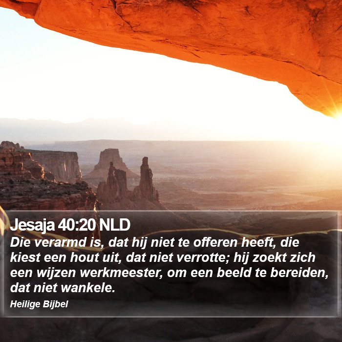 Jesaja 40:20 NLD Bible Study