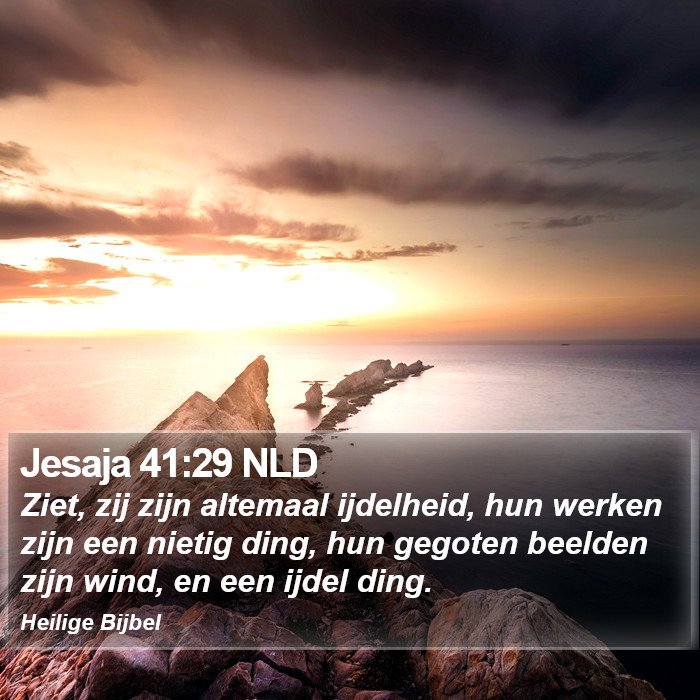 Jesaja 41:29 NLD Bible Study