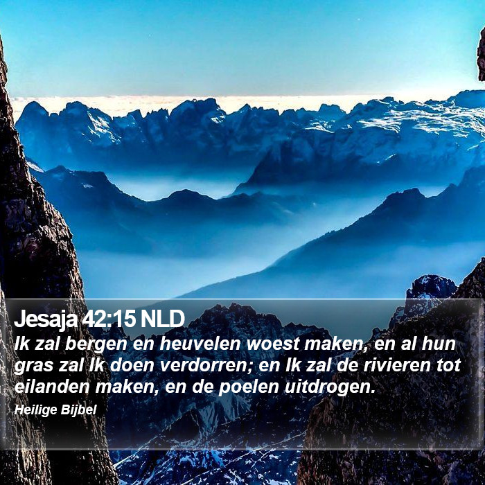 Jesaja 42:15 NLD Bible Study