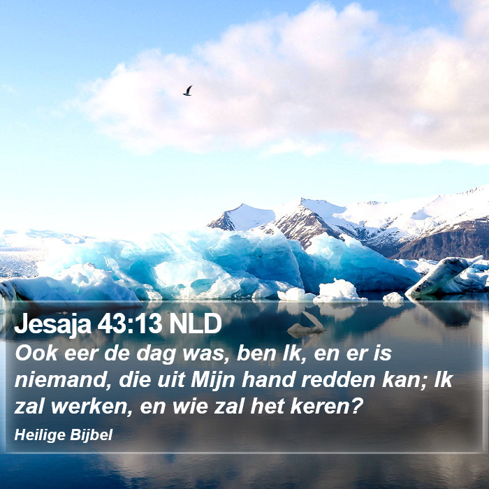 Jesaja 43:13 NLD Bible Study