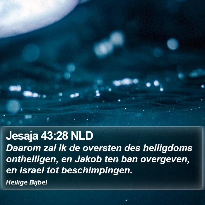 Jesaja 43:28 NLD Bible Study