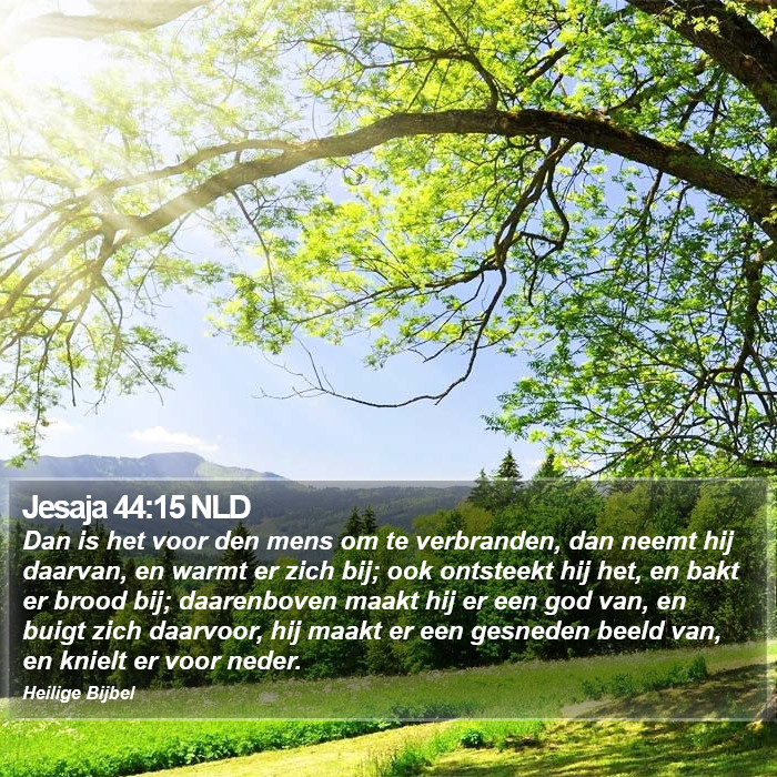 Jesaja 44:15 NLD Bible Study