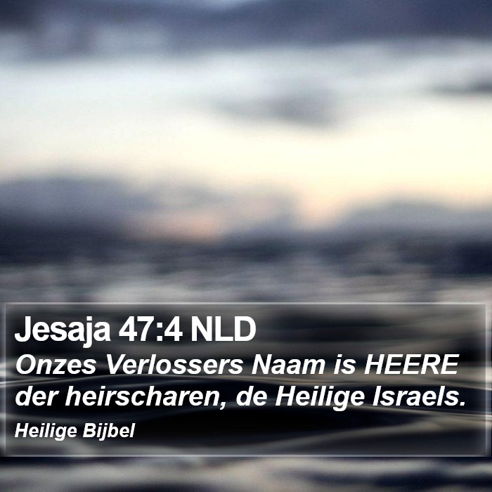 Jesaja 47:4 NLD Bible Study