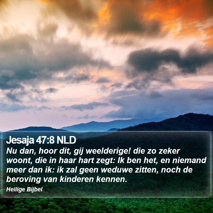 Jesaja 47:8 NLD Bible Study