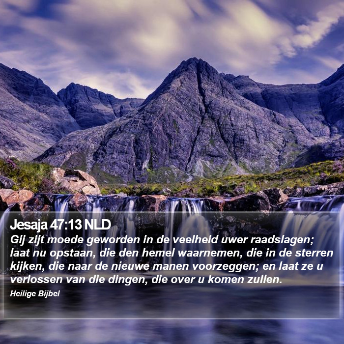 Jesaja 47:13 NLD Bible Study