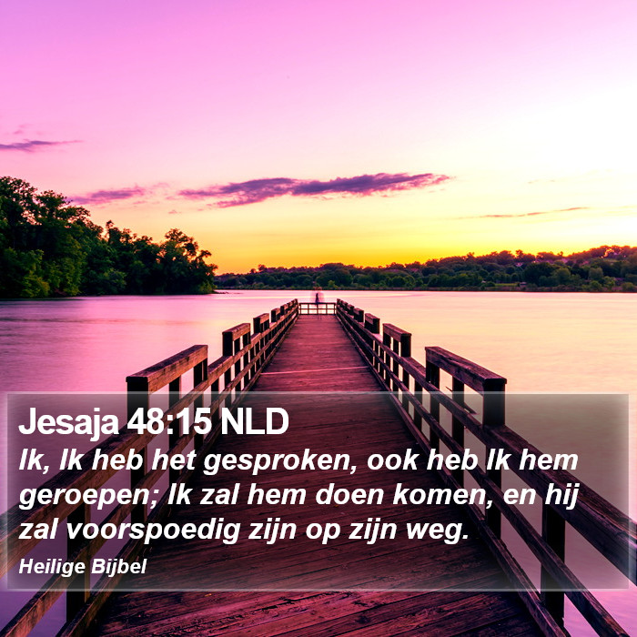 Jesaja 48:15 NLD Bible Study