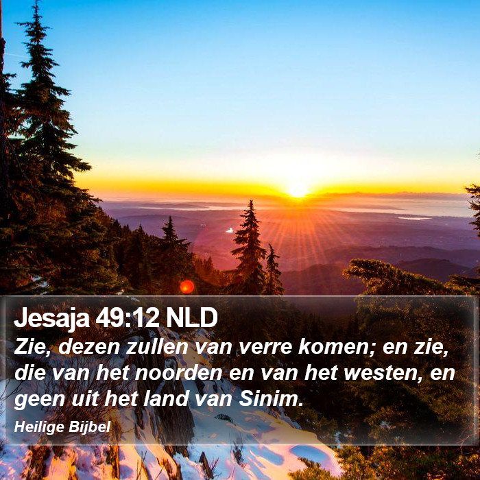 Jesaja 49:12 NLD Bible Study