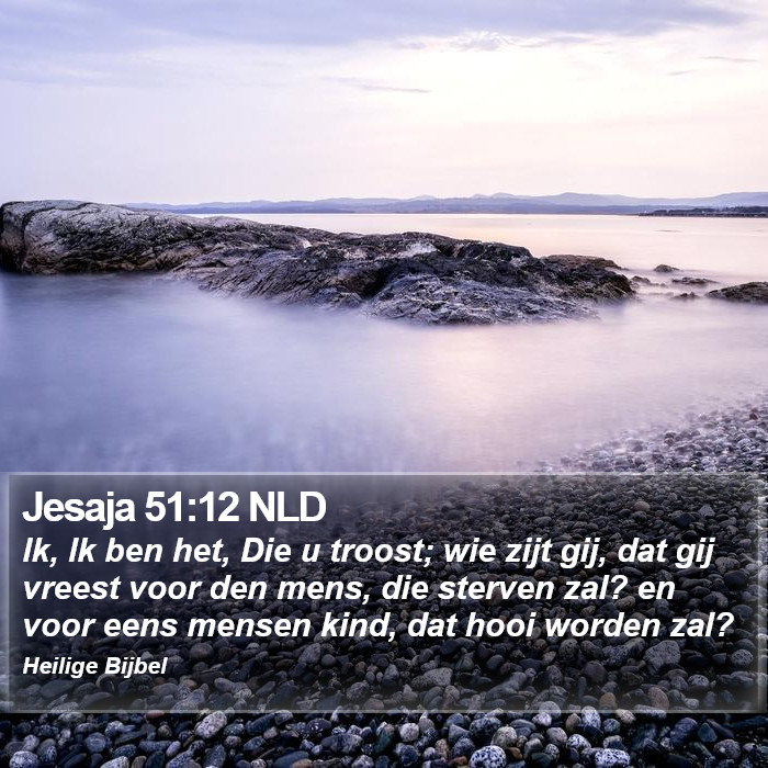 Jesaja 51:12 NLD Bible Study