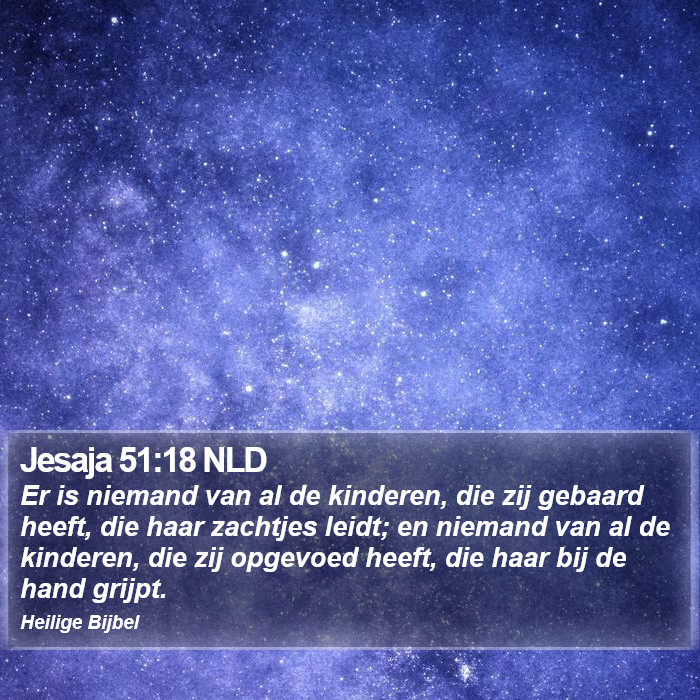 Jesaja 51:18 NLD Bible Study