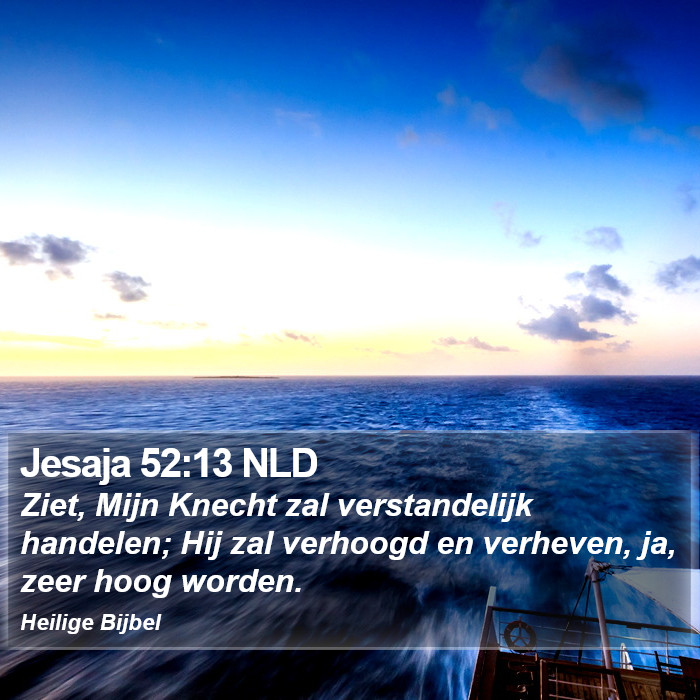 Jesaja 52:13 NLD Bible Study