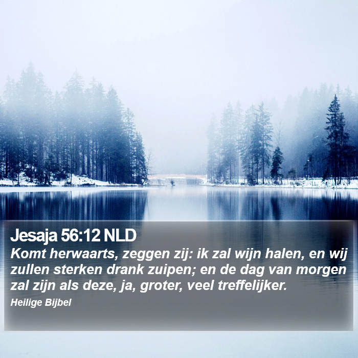 Jesaja 56:12 NLD Bible Study