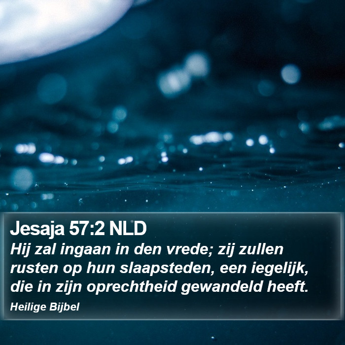 Jesaja 57:2 NLD Bible Study