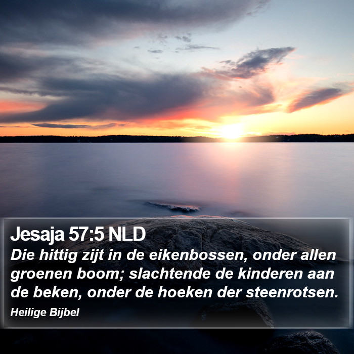 Jesaja 57:5 NLD Bible Study