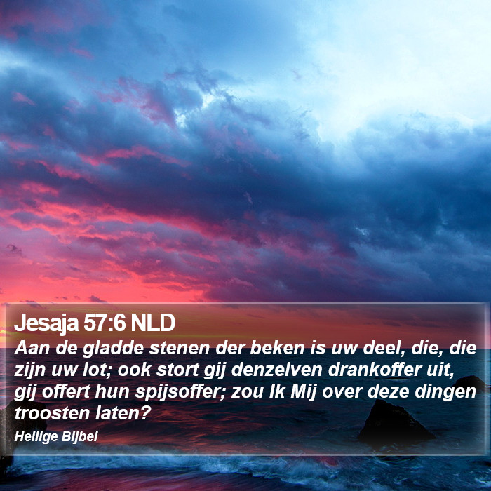Jesaja 57:6 NLD Bible Study