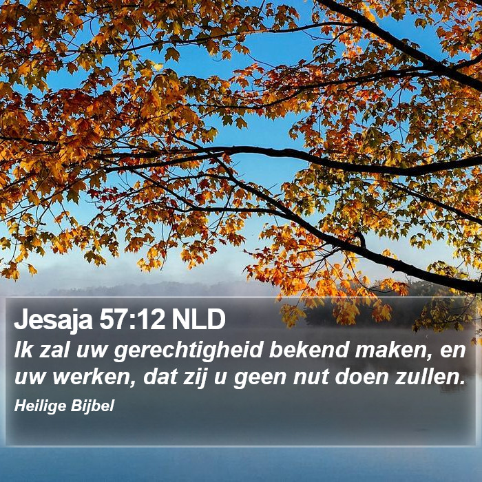 Jesaja 57:12 NLD Bible Study