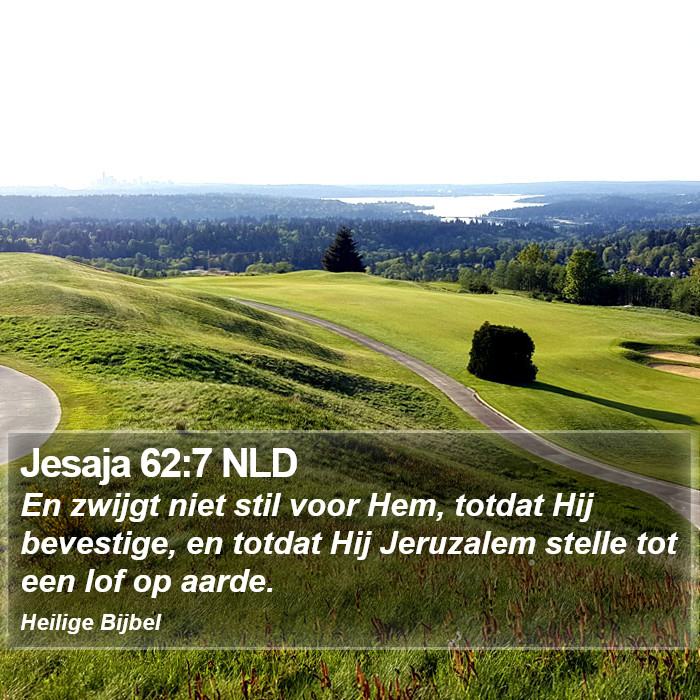 Jesaja 62:7 NLD Bible Study