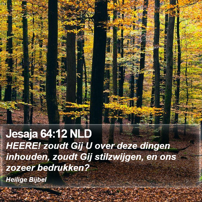 Jesaja 64:12 NLD Bible Study