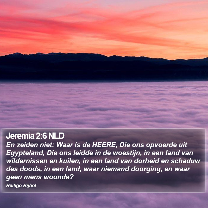 Jeremia 2:6 NLD Bible Study