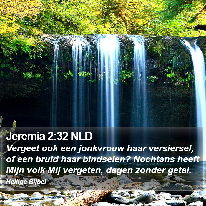Jeremia 2:32 NLD Bible Study