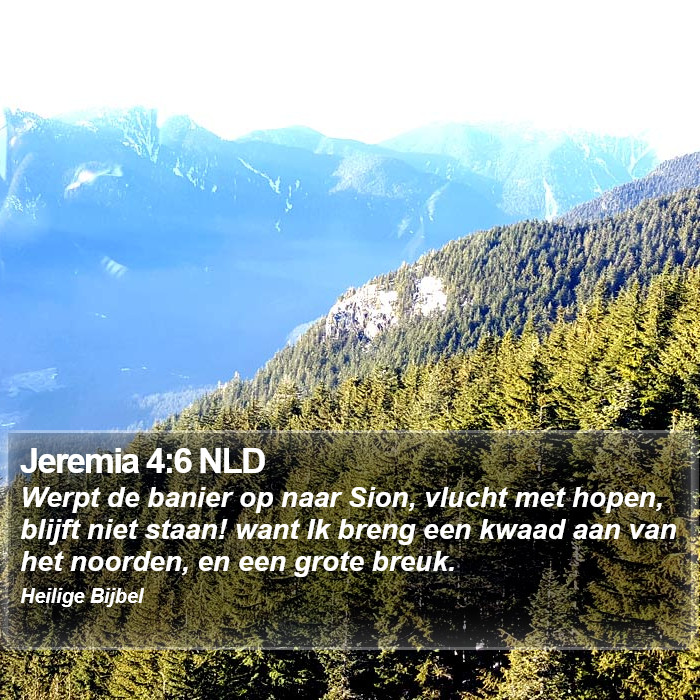 Jeremia 4:6 NLD Bible Study