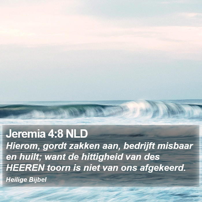 Jeremia 4:8 NLD Bible Study
