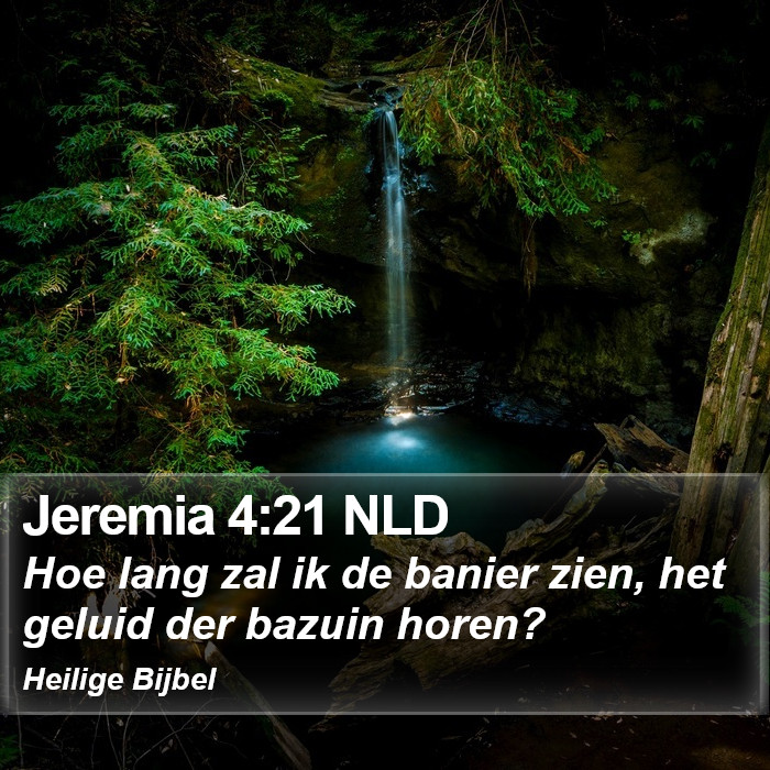 Jeremia 4:21 NLD Bible Study