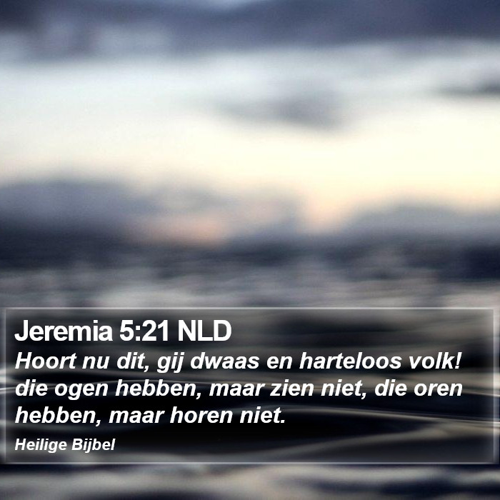 Jeremia 5:21 NLD Bible Study