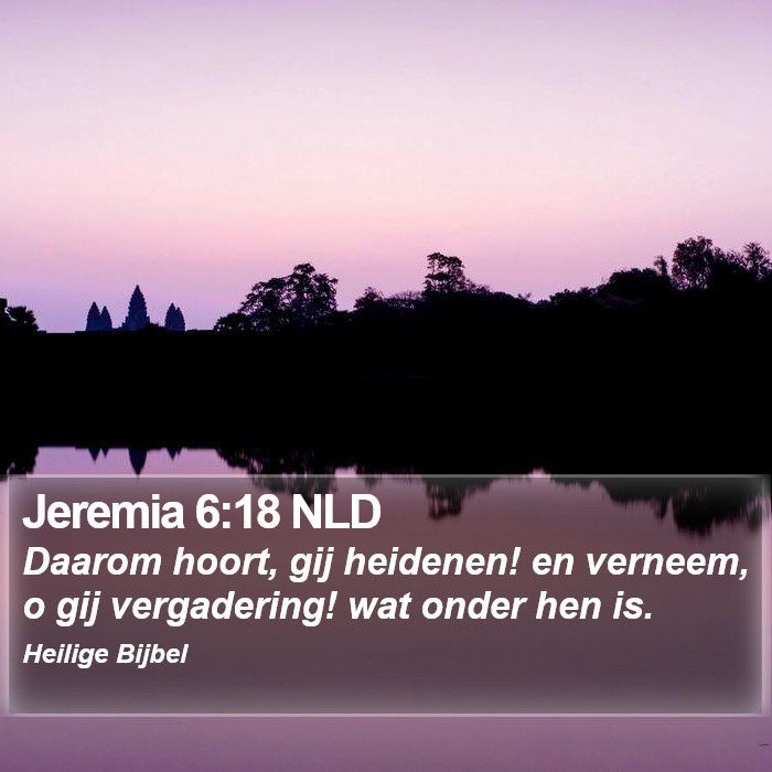 Jeremia 6:18 NLD Bible Study