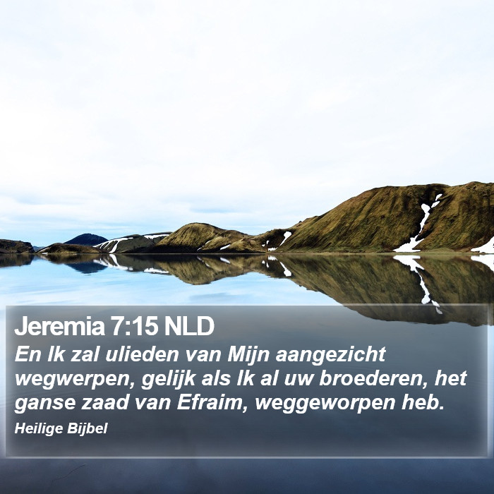 Jeremia 7:15 NLD Bible Study