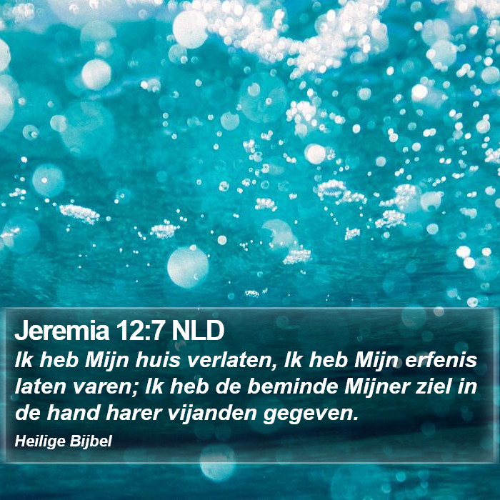 Jeremia 12:7 NLD Bible Study