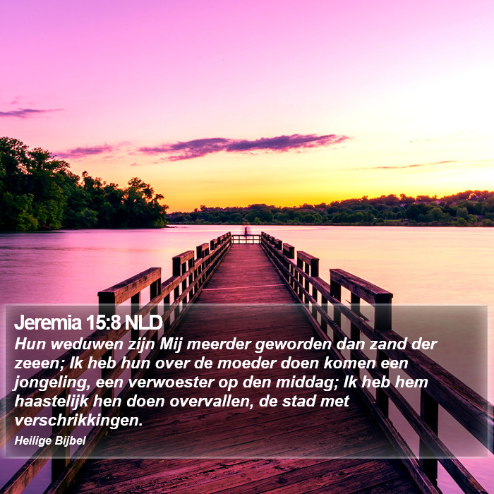 Jeremia 15:8 NLD Bible Study