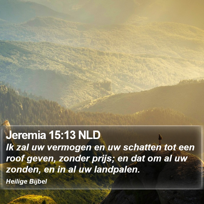 Jeremia 15:13 NLD Bible Study