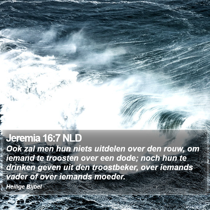 Jeremia 16:7 NLD Bible Study