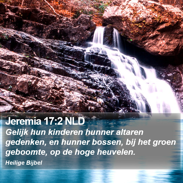 Jeremia 17:2 NLD Bible Study