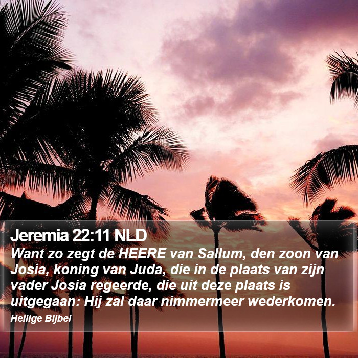 Jeremia 22:11 NLD Bible Study