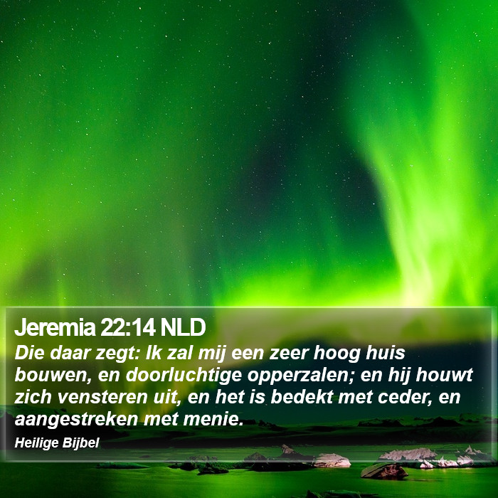 Jeremia 22:14 NLD Bible Study