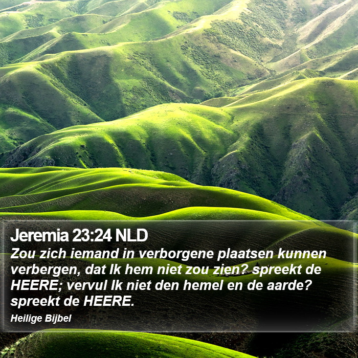 Jeremia 23:24 NLD Bible Study