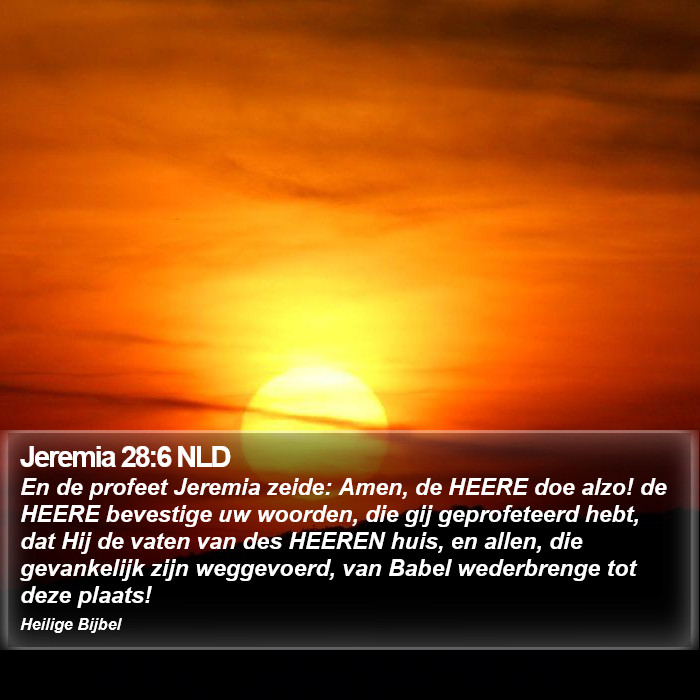 Jeremia 28:6 NLD Bible Study