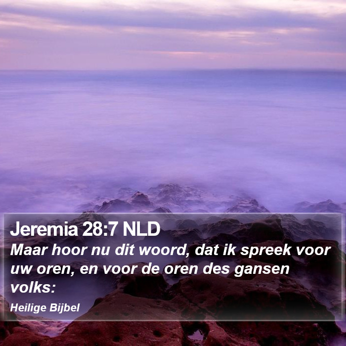 Jeremia 28:7 NLD Bible Study
