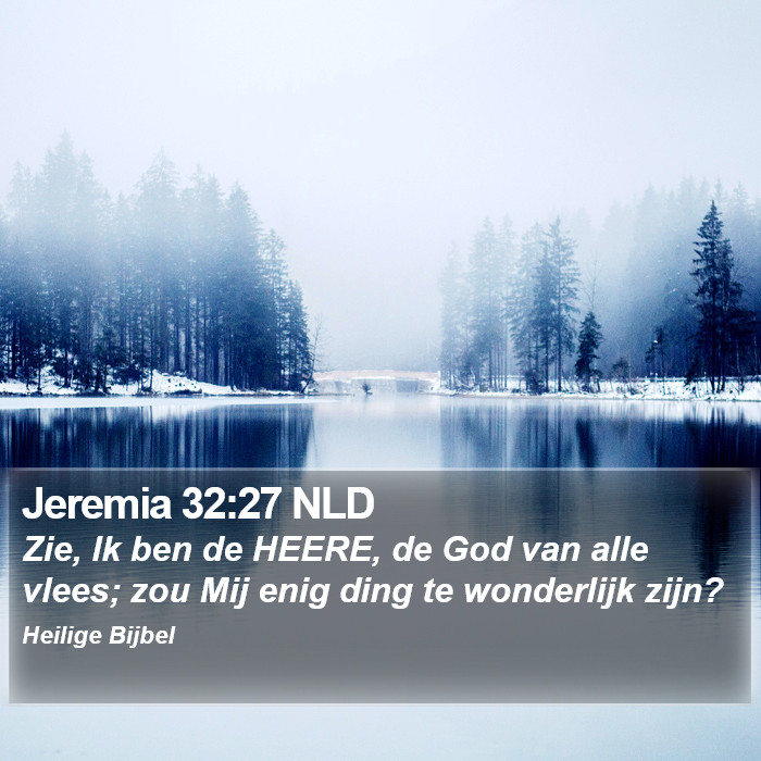 Jeremia 32:27 NLD Bible Study