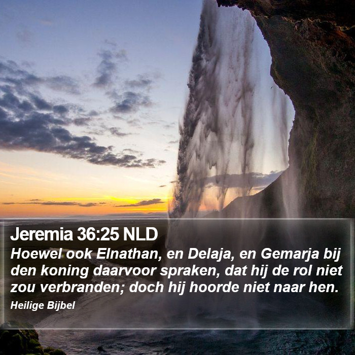 Jeremia 36:25 NLD Bible Study