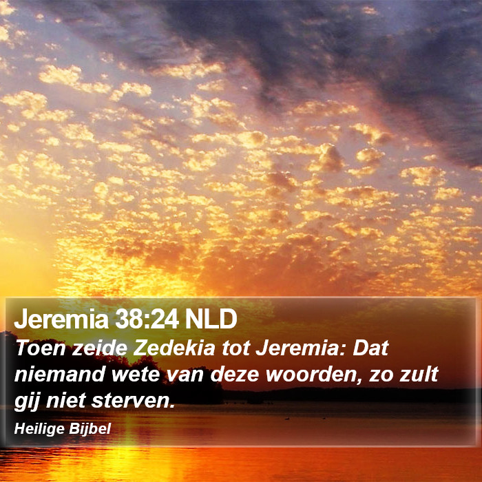Jeremia 38:24 NLD Bible Study