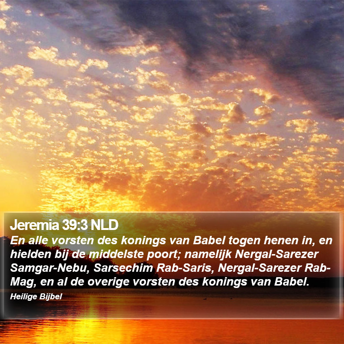 Jeremia 39:3 NLD Bible Study