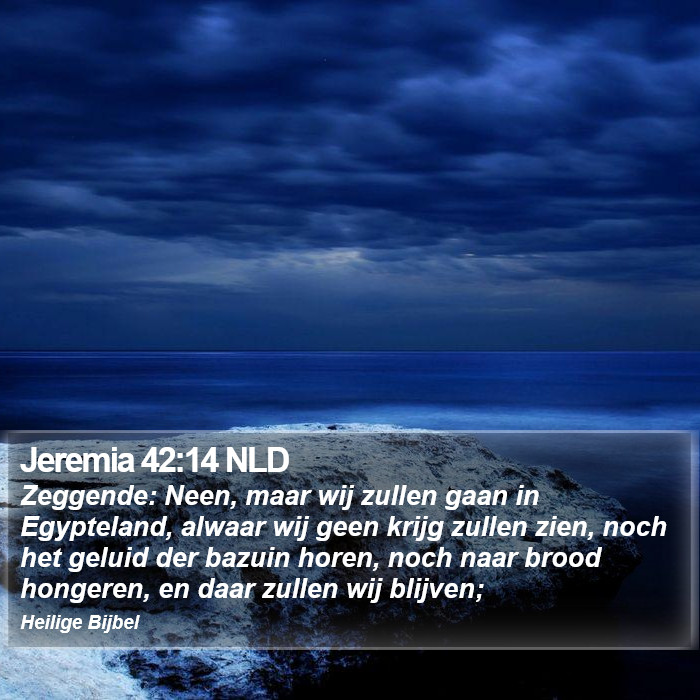 Jeremia 42:14 NLD Bible Study