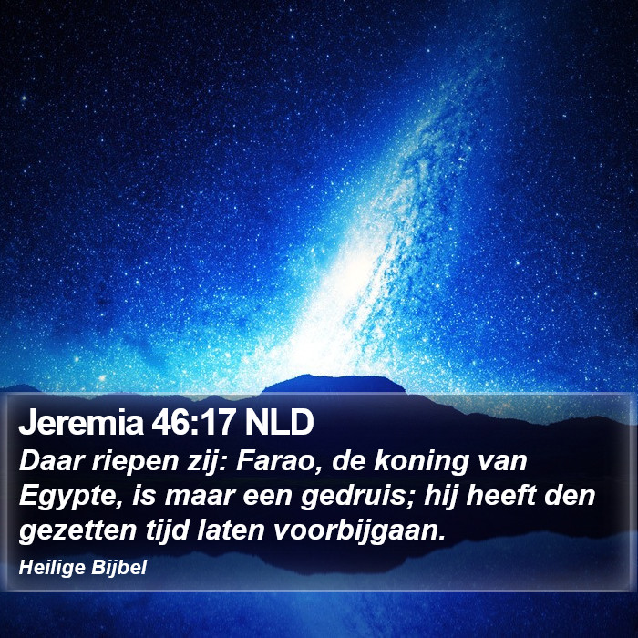 Jeremia 46:17 NLD Bible Study