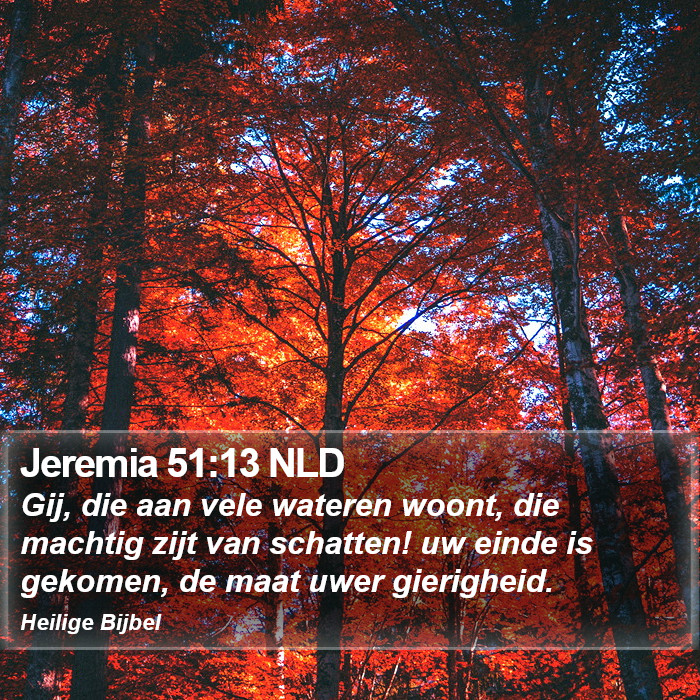 Jeremia 51:13 NLD Bible Study