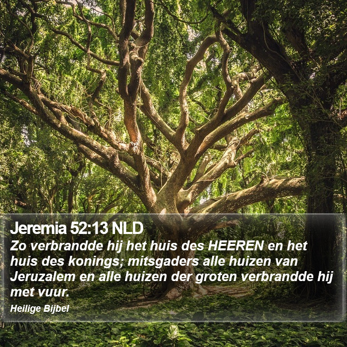 Jeremia 52:13 NLD Bible Study