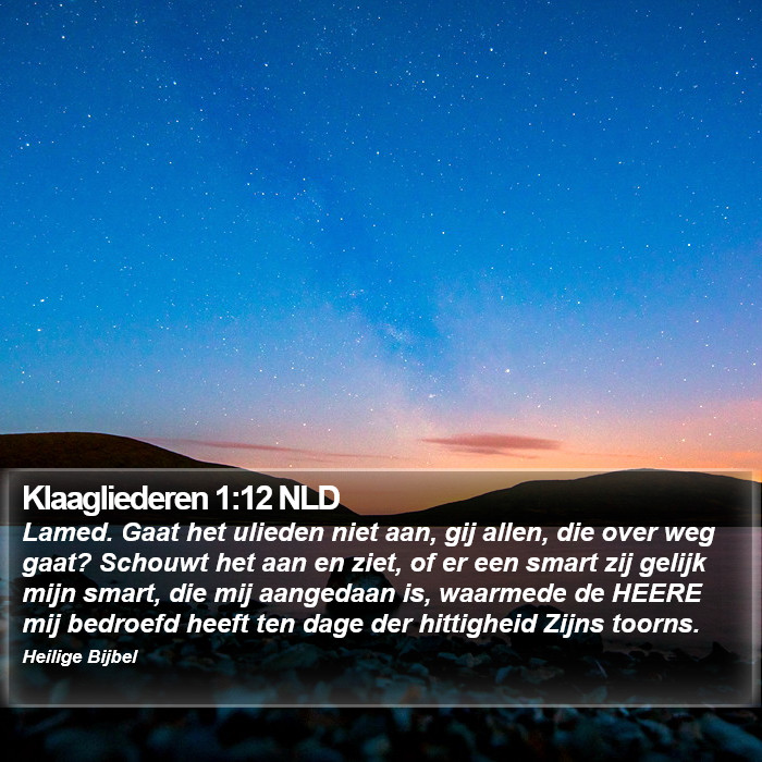 Klaagliederen 1:12 NLD Bible Study